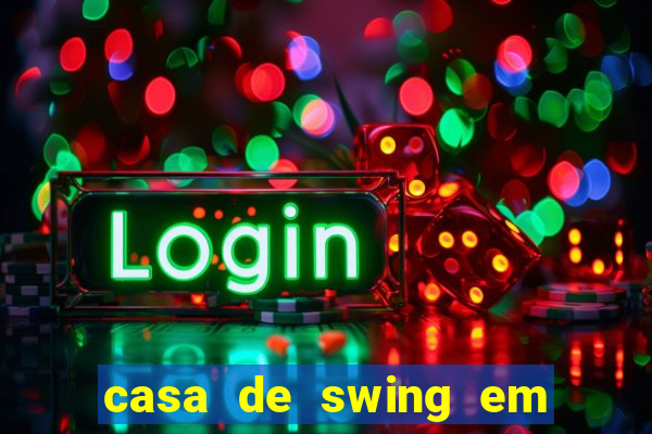 casa de swing em foz do iguacu